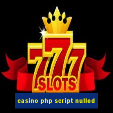 casino php script nulled